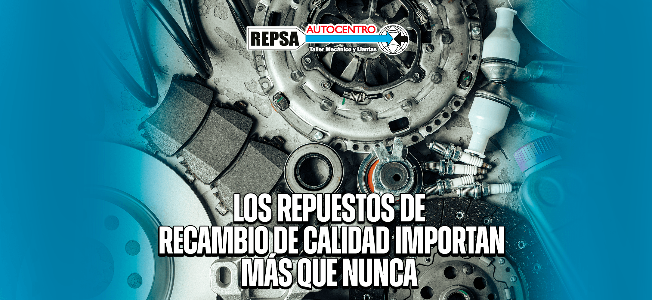 Los repuestos de recambio de calidad importan más que nunca