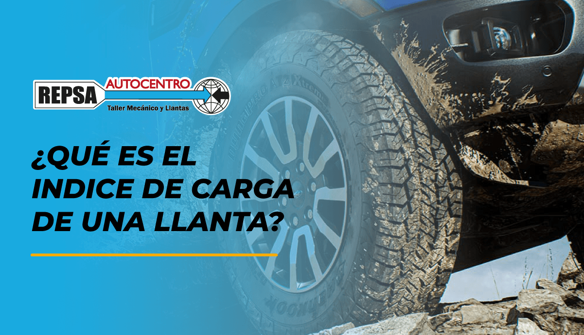 ¿Qué es el Indice de Carga de Una Llanta?