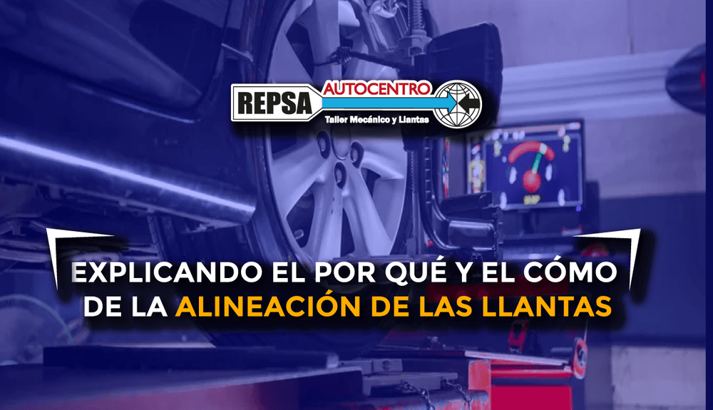 Explicando el por qué y el cómo de la alineación de las llantas