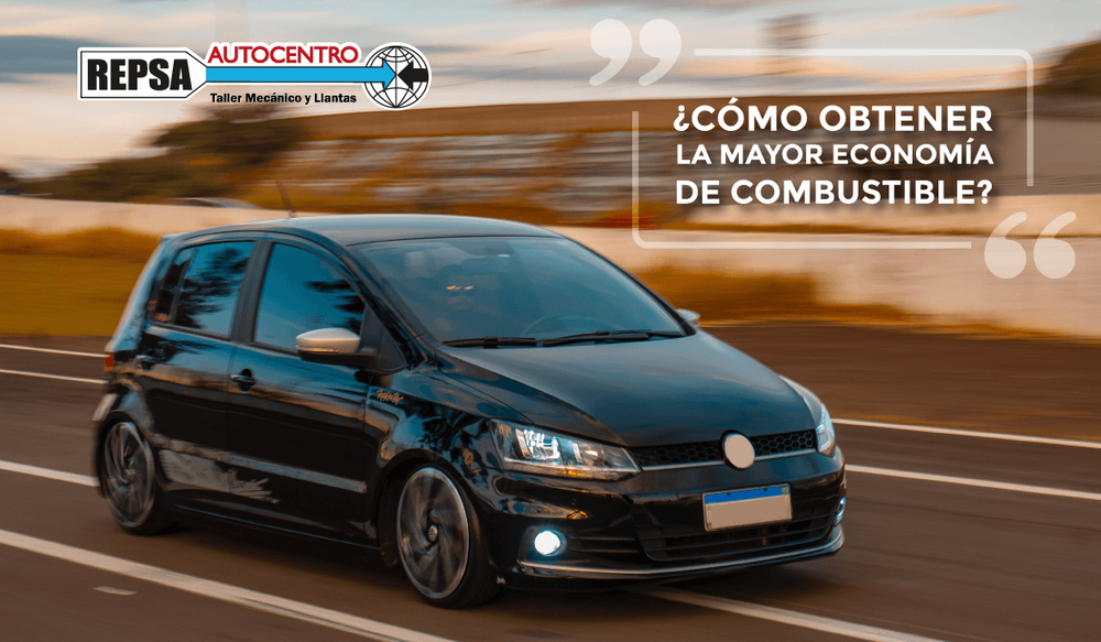 Cómo obtener la mayor economía de combustible